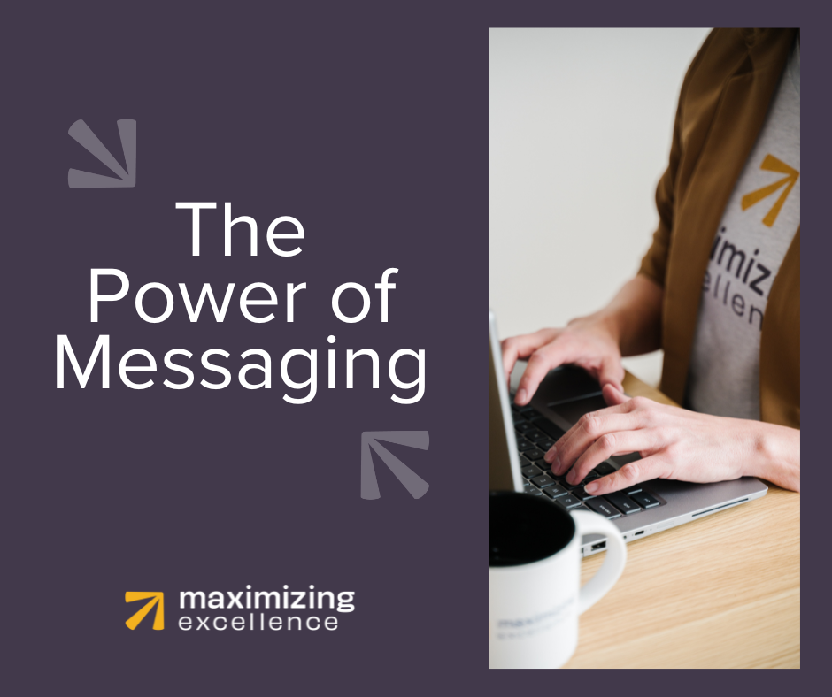 The Power of Messaging